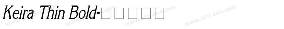 Keira Thin Bold字体转换